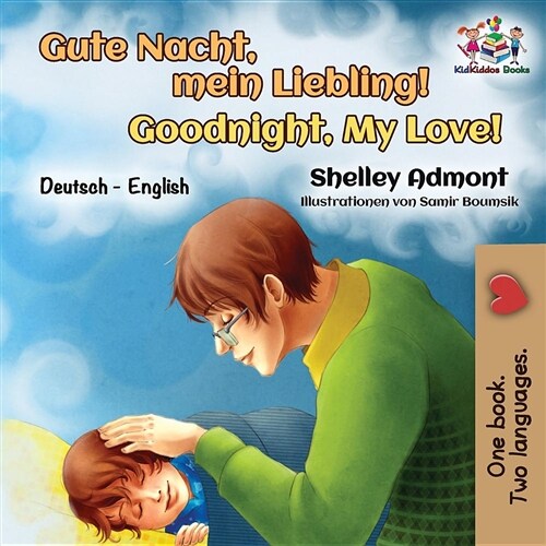 Gute Nacht, Mein Liebling! Goodnight, My Love!: German English Bilingual (Paperback)