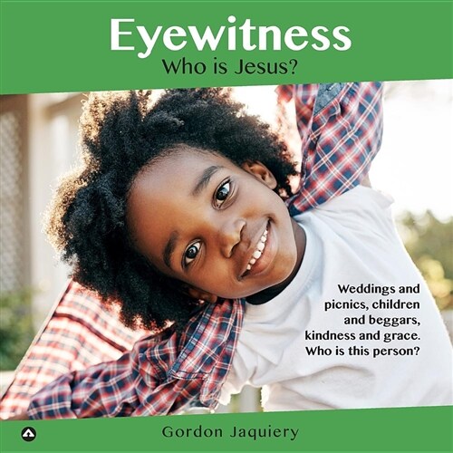 Eyewitness: Who Is Jesus? (Paperback)