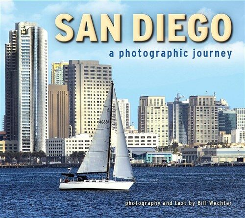 San Diego: A Photographic Journey (Paperback)
