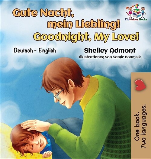 Gute Nacht, Mein Liebling! Goodnight, My Love!: German English Bilingual (Hardcover)