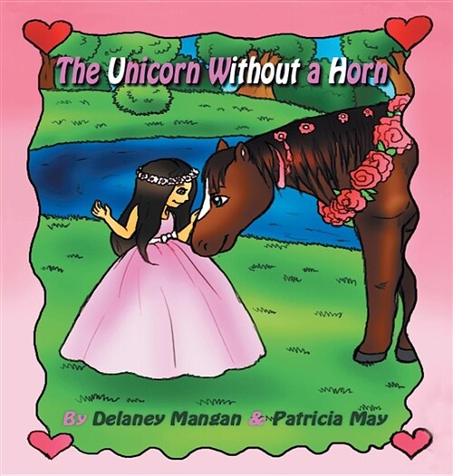 The Unicorn Without a Horn (Hardcover)