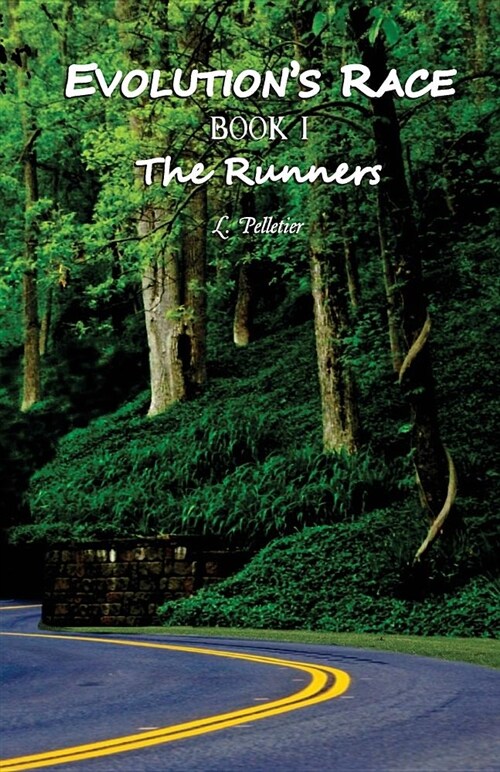 Evolutions Race Book I the Runners (Paperback)