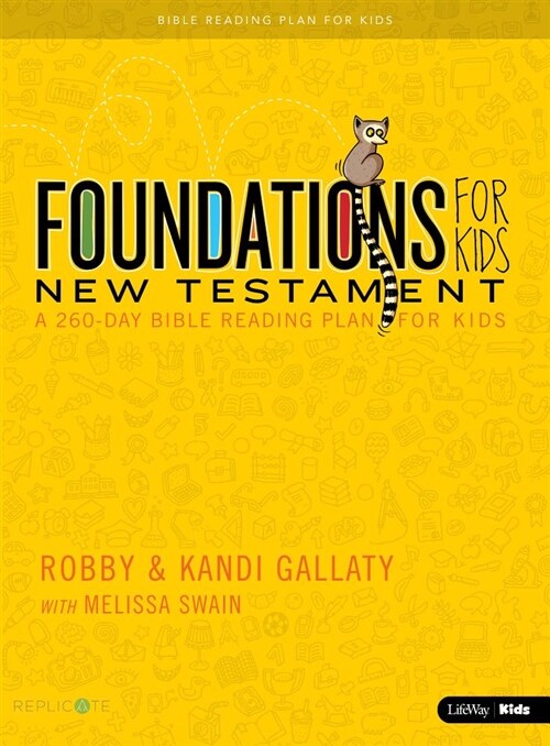 Foundations for Kids: New Testament: A 260-Day Reading Plan (Paperback)