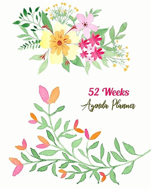 52 Weeks Agenda Planner: 12 Months Schedule Diary Priorities Journal and Record, Weekly To-Do List for Setting Creating To-Do Lists and Busines (Paperback)