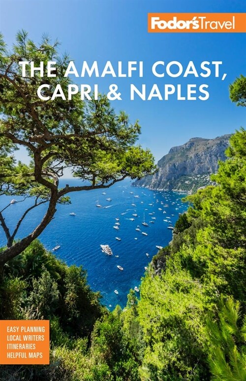 Fodors the Amalfi Coast, Capri & Naples (Paperback)