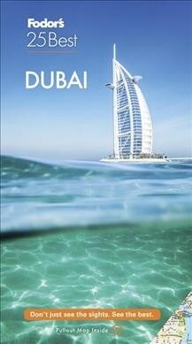 Fodors Dubai 25 Best (Paperback)