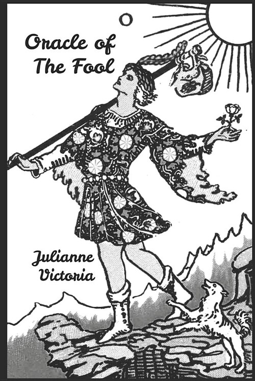 Oracle of the Fool: Companion Guidebook & Journal to the Oracle of the Fool Deck (Paperback)