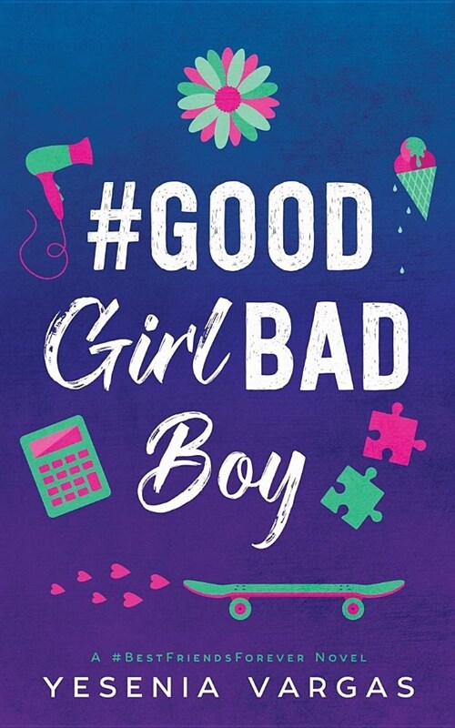 #goodgirlbadboy (Paperback)