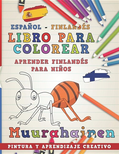 Libro Para Colorear Espa?l - Finland? I Aprender Finland? Para Ni?s I Pintura Y Aprendizaje Creativo (Paperback)