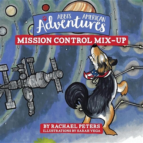 Abbis American Adventures: Mission Control Mix-Up (Paperback)