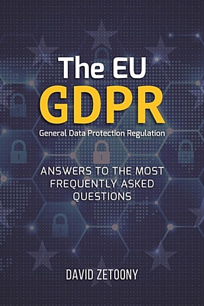 The Eu Gdpr General Data Protection Regulation: Answers to the Most Frequently Asked Questions (Paperback)