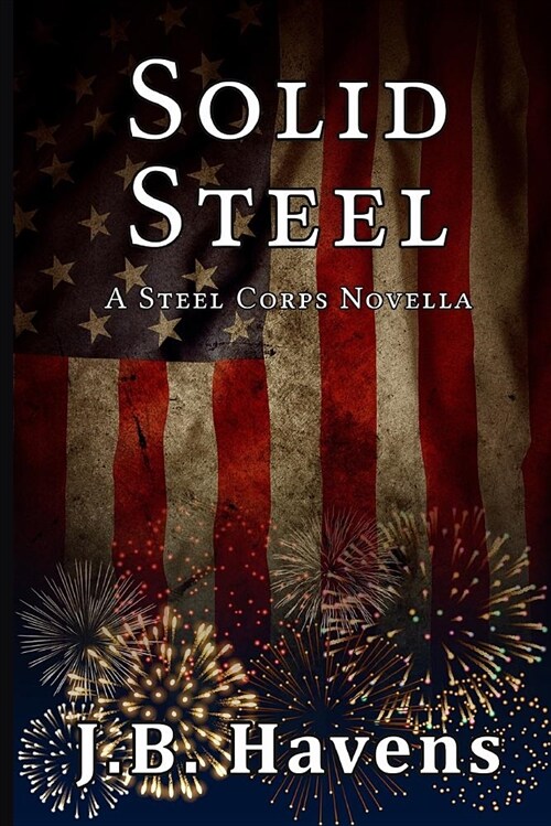 Solid Steel: A Steel Corps Novella (Paperback)