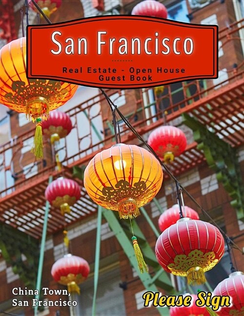 San Francisco Real Estate Open House Guest Book: Spaces for Guests (Paperback)