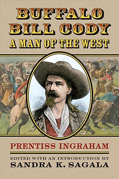 Buffalo Bill Cody, a Man of the West (Paperback)