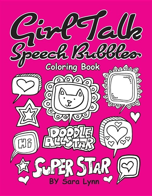 Girl Talk Speech Bubbles Coloring Book (Paperback)