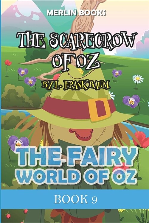 The Scarecrow of Oz: The Fairy World of Oz (Paperback)