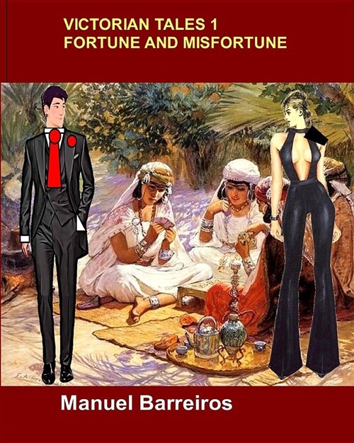 Victorian Tales 1-Fortune and Misfortune. (Paperback)