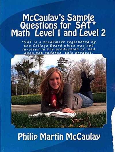 McCaulays Sample Questions for Sat* Mathematics Level 1 and Level 2 (Paperback)
