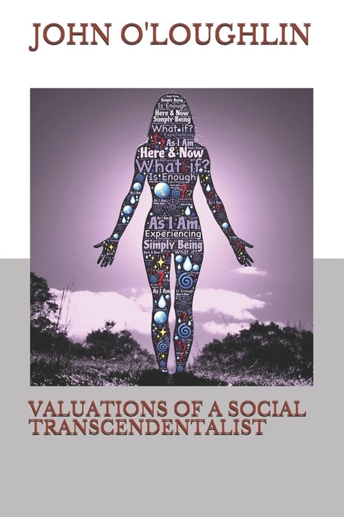 Valuations of a Social Transcendentalist (Paperback)