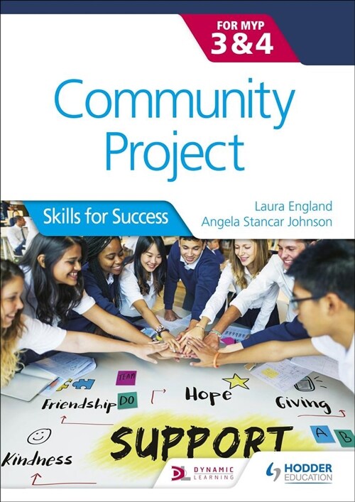 Community Project for the IB MYP 3-4 : Skills for Success (Paperback)