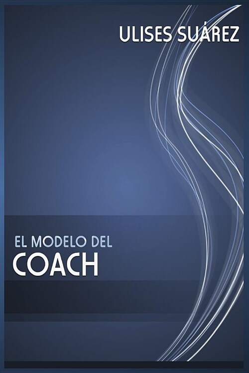 El Modelo del Coach: C (Paperback)