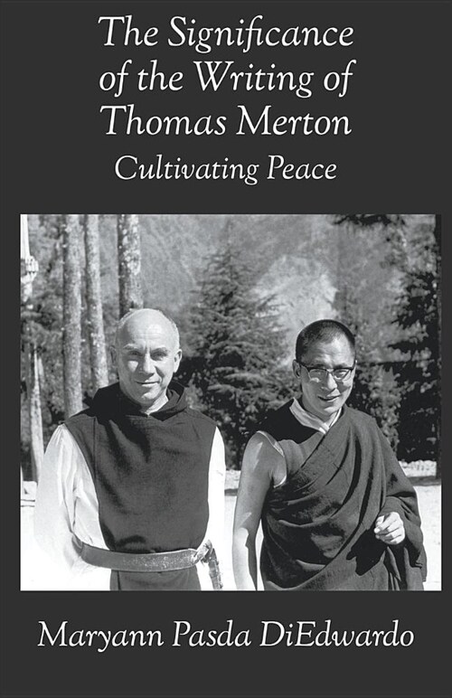 The Significance of the Writing of Thomas Merton, Cultivating Peace (Paperback)