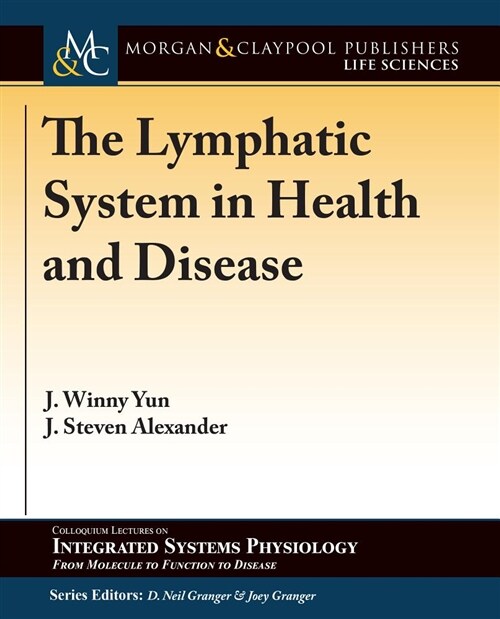 The Lymphatic System in Health and Disease (Paperback)