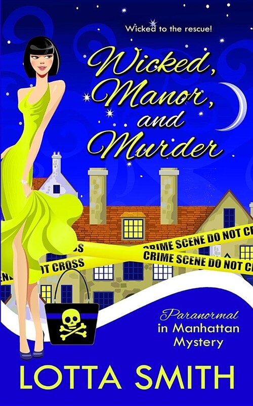 Wicked, Manor, and Murder (Paperback)