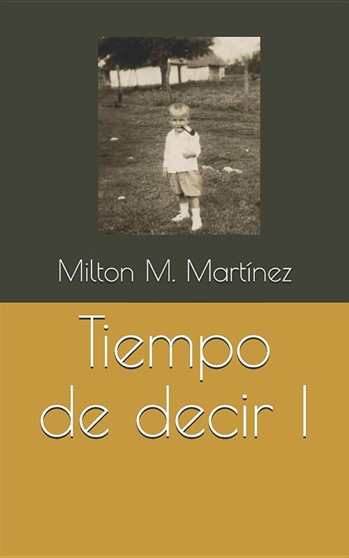 Tiempo de Decir I (Paperback)