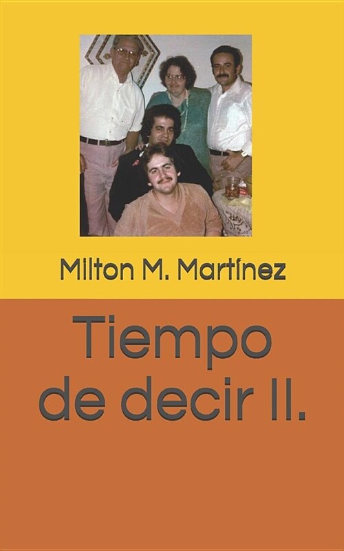 Tiempo de Decir II. (Paperback)