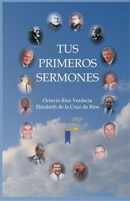Tus Primeros Sermones (Paperback)
