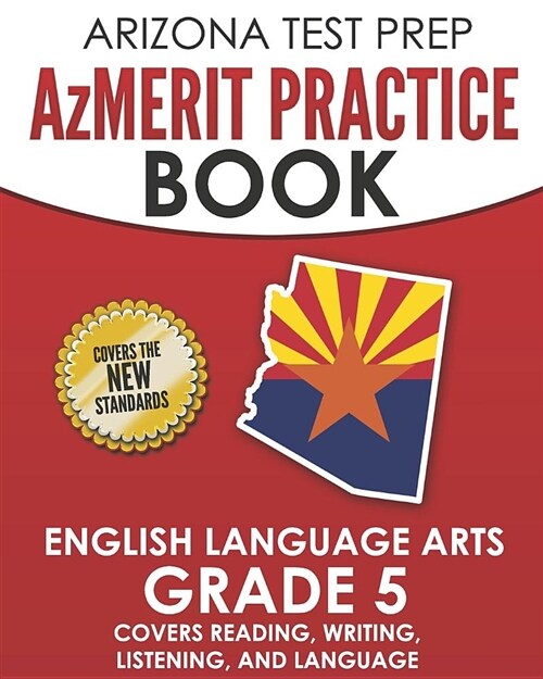 Arizona Test Prep Azmerit Practice Book English Language Arts Grade 5: Covers Reading, Writing, Listening, and Language (Paperback)