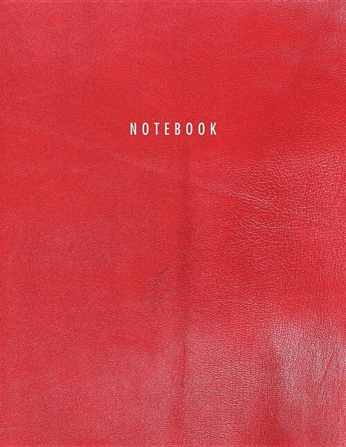 Notebook: Red Leather Style 150 Legal College-Ruled Pages Letter Size (8.5 X 11) - A4 Size (Paperback)