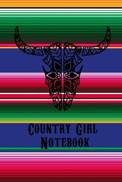 Country Girl Notebook: Rodeo Lover Writing Journal (Paperback)