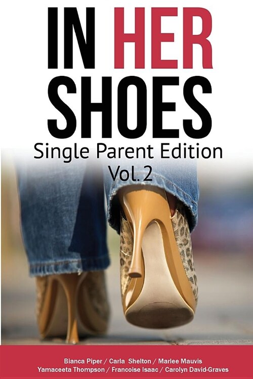 In Her Shoes: Single Parent Vol 2 (Paperback)