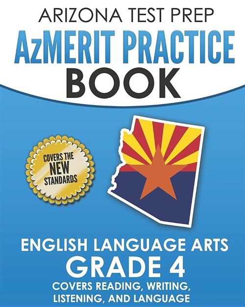 Arizona Test Prep Azmerit Practice Book English Language Arts Grade 4: Covers Reading, Writing, Listening, and Language (Paperback)