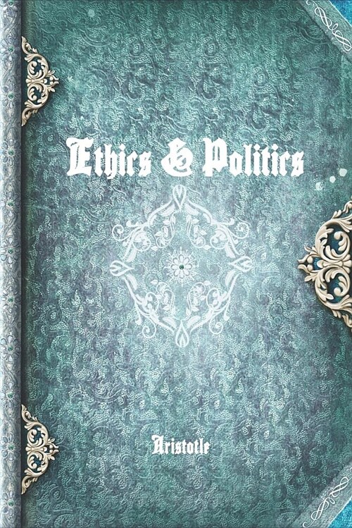 Ethics & Politics (Paperback)