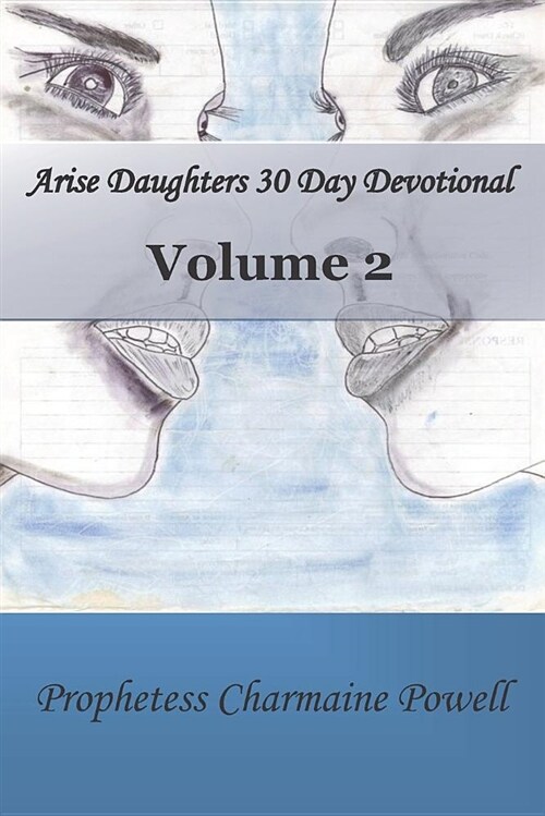 Arise Daughters 30 Day Devotional Volume 2 (Paperback)