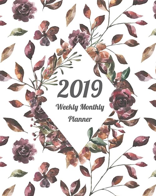 2019 Weekly Monthly Planner: Violet Flora 12 Months 365 Days Calendar Schedule, Appointment, Agenda, Meeting (Paperback)