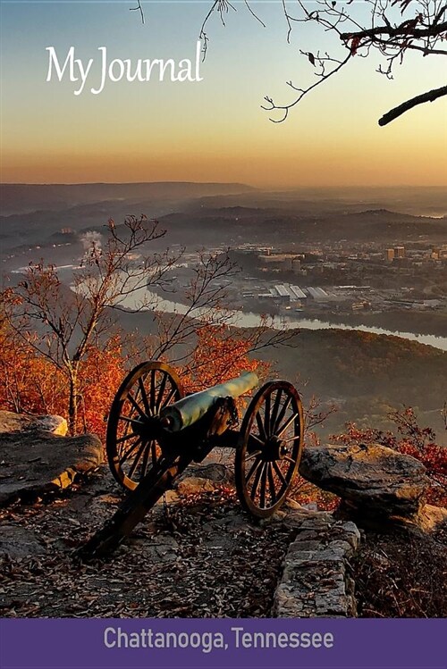 My Journal: City View: Chattanooga, Tennessee (Paperback)