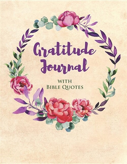 Large Print Gratitude Journal with Bible Quotes: Daily Scripture Gift for Christian Seniors, Women and Men (Paperback)