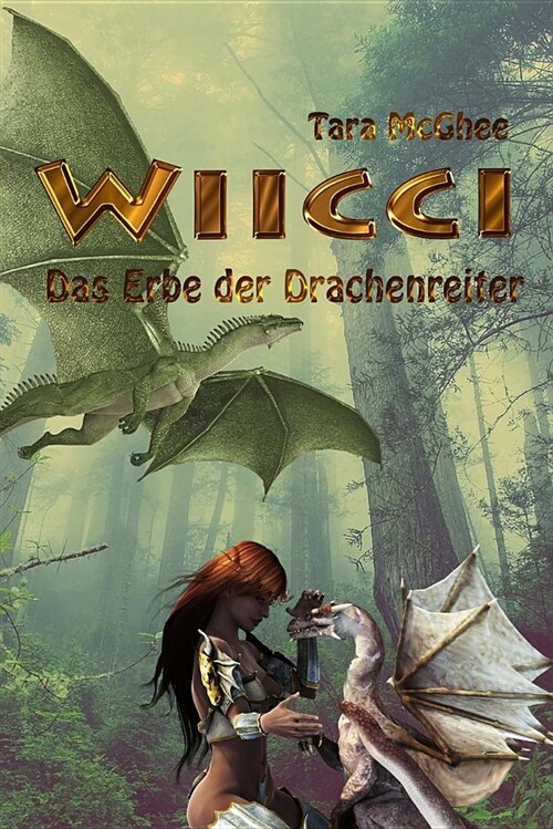 Wiicci - Das Erbe Der Drachenreiter: Ein Lesbischer Fantasy-Roman (Paperback)