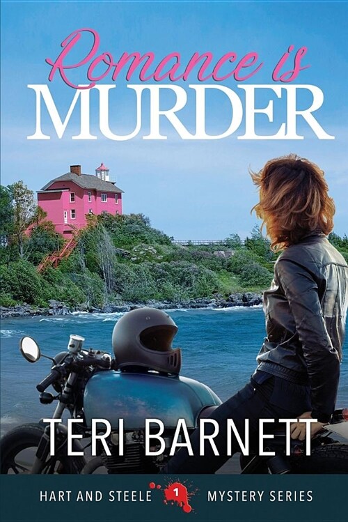Romance Is Murder: Hart and Steele Mystery Series Book 1 (Paperback)