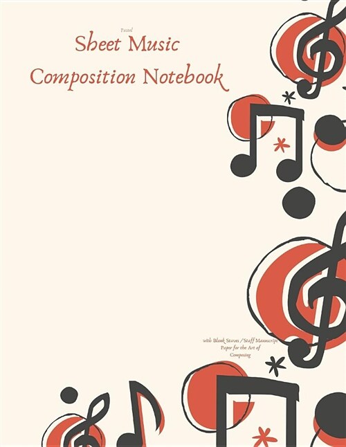 Pastel Sheet Music Composition Notebook with Blank Staves / Staff Manuscript Paper for the Art of Composing: Twelve Plain Horizontal Lines Journal for (Paperback)