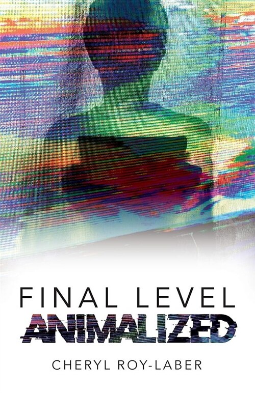 Final Level: Animalized (Paperback)