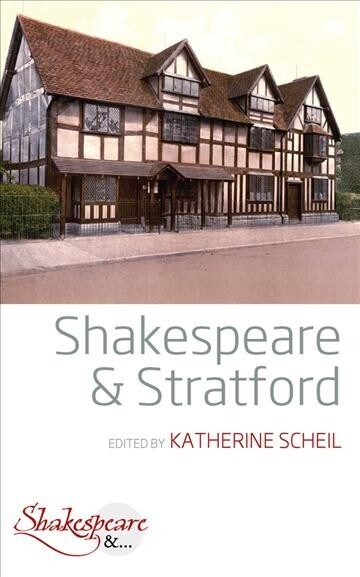 Shakespeare and Stratford (Paperback)