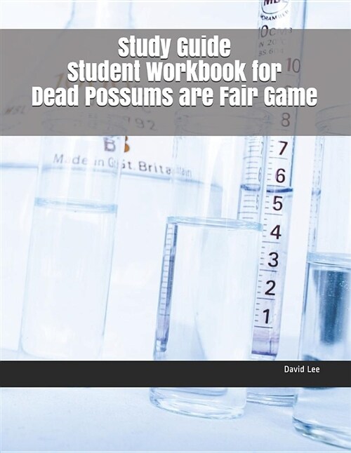 Study Guide Student Workbook for Dead Possums Are Fair Game (Paperback)