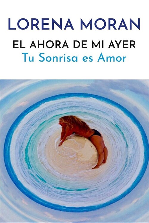 Tu Sonrisa Es Amor (Paperback)