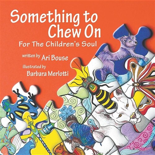 Something to Chew on: For the Childrens Soul (Paperback)