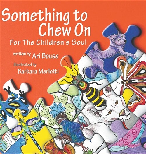 Something to Chew on: For the Childrens Soul (Hardcover)